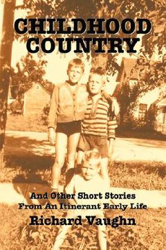portada childhood country: and other short stories from an itinerant early life (en Inglés)