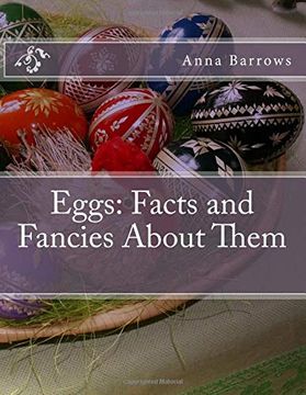 portada Eggs: Facts and Fancies About Them (en Inglés)