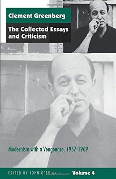 portada The Collected Essays and Criticism, Volume 4: Modernism With a Vengeance, 1957-1969 (The Collected Essays and Criticism , vol 4) (v. 4) (en Inglés)