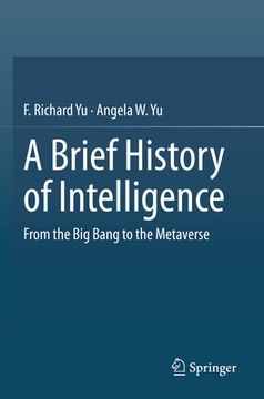 portada A Brief History of Intelligence: From the Big Bang to the Metaverse (en Inglés)