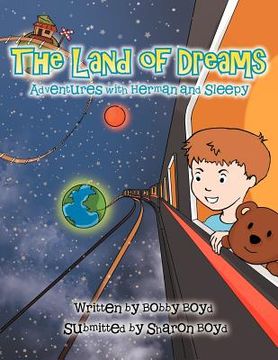 portada The Land of Dreams: Adventures with Herman and Sleep (en Inglés)