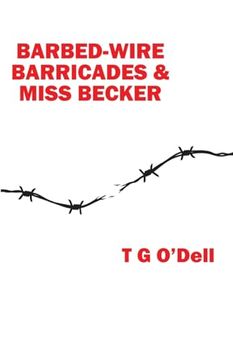 portada Barbed-wire, Barricades & Miss Becker (in English)