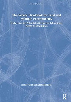 portada The School Handbook for Dual and Multiple Exceptionality: High Learning Potential With Special Educational Needs or Disabilities (Nasen Spotlight) (in English)