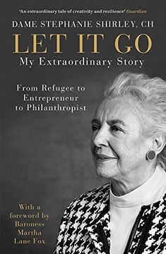 portada Let it go: My Extraordinary Story - From Refugee to Entrepreneur to Philanthropist (en Inglés)