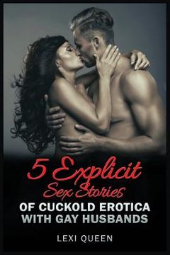 portada 5 Explicit Sex Stories of Cuckold Erotica with Gay Husbands (en Inglés)