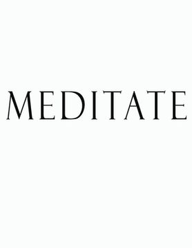 portada Meditate: Black and White Decorative Book to Stack Together on Coffee Tables, Bookshelves and Interior Design - Add Bookish Char (en Inglés)