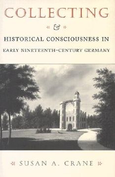 portada collecting and historical consciousness in early nineteenth-century germany: sacrificial sons and the father's witness (en Inglés)