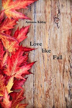 portada Love Like Fall (in English)