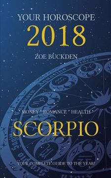 portada Your Horoscope 2018: Scorpio (en Inglés)