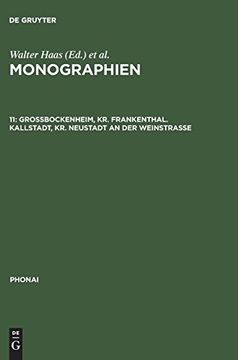 portada Monographien, 11, Großbockenheim, kr. Frankenthal. Kallstadt, kr. Neustadt an der Weinstraße (Phonai) (en Alemán)