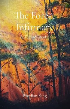 portada The Forest Infirmary: A Tale of Enadir (Tales of Enadir)