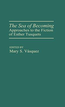 portada The sea of Becoming: Approaches to the Fiction of Esther Tusquets (Contributions in Women's Studies) (in English)