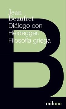 portada Dialogo con Heidegger Filosofia Griega (in Spanish)