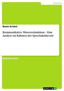 portada Kommunikative Missverständnisse - Eine Analyse im Rahmen der Sprechakttheorie (in German)