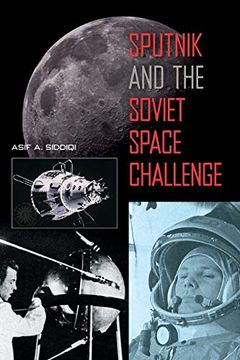 portada Sputnik and the Soviet Space Challenge (in English)