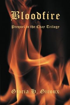 portada Bloodfire: Prequel to the Chay Trilogy (en Inglés)
