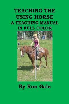 portada Teaching the using horse (en Inglés)