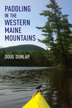portada Paddling in the Western Maine Mountains