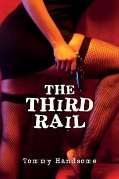portada The Third Rail (en Inglés)