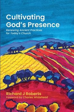portada Cultivating God's Presence (en Inglés)