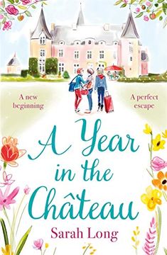 portada A Year in the Chateau: Perfect for Fans of Fanny Blake, Katie Fforde and Dawn French (en Inglés)