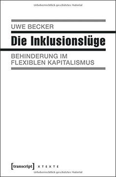 portada Die Inklusionslüge: Behinderung im flexiblen Kapitalismus (en Alemán)