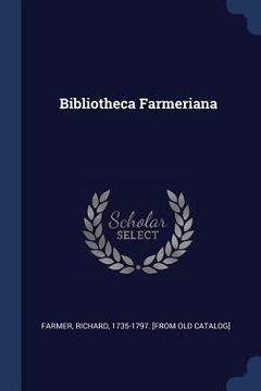portada Bibliotheca Farmeriana (en Inglés)