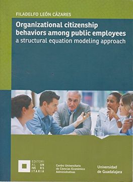 portada Organizational Citizenship Behaviors Among Public Employees: A Structural Equation Modeling Approach (in Spanish)