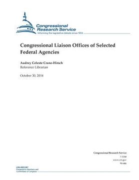 portada Congressional Liaison Offices of Selected Federal Agencies (en Inglés)