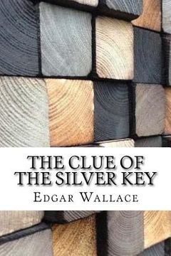 portada The Clue of the Silver Key (en Inglés)