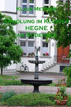 portada Erholung im Kloster HEGNE am Bodensee (en Alemán)