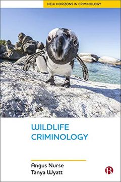 portada Nurse, a: Wildlife Criminology (New Horizons in Criminology) (in English)