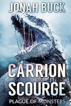 portada Carrion Scourge: Plague Of Monsters (en Inglés)