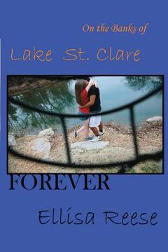 portada On the Banks of Lake St. Clare: Forever (en Inglés)