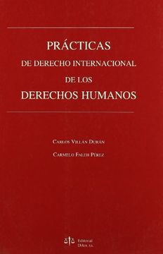 portada Prácticas de Derecho Internacional de los Derechos Humanos
