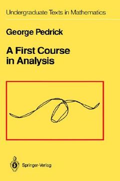 portada a first course in analysis (en Inglés)