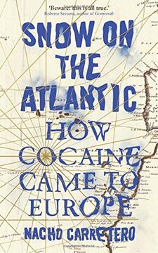 portada Snow on the Atlantic. How Cocaine Came to Europe (en Inglés)