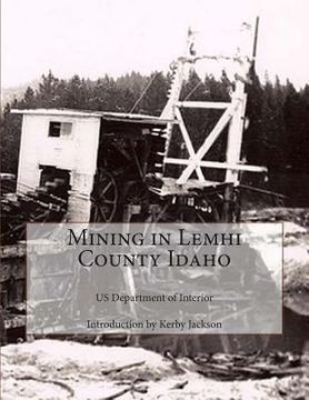 portada Mining in Lemhi County Idaho (in English)