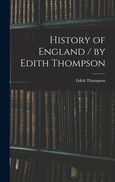 portada History of England / by Edith Thompson (in English)