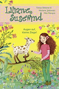 portada Liliane Susewind? Augen Auf, Kleine Ziege! Band 15 (Liliane Susewind ab 6, Band 15) (en Alemán)