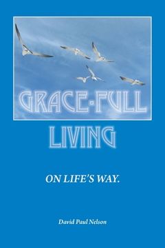 portada Grace-Full Livingéon Life's Way: A Practical Theology as Seen in Everyday Life (en Inglés)