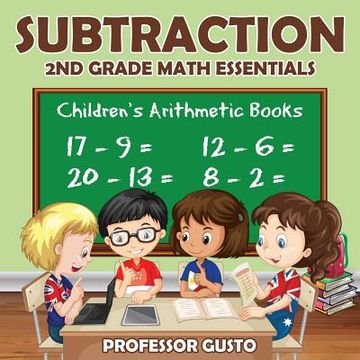 portada Subtraction 2Nd Grade Math Essentials Children's Arithmetic Books (en Inglés)