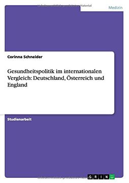 portada Gesundheitspolitik im internationalen Vergleich: Deutschland, Österreich und England