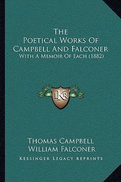 portada the poetical works of campbell and falconer: with a memoir of each (1882) (in English)