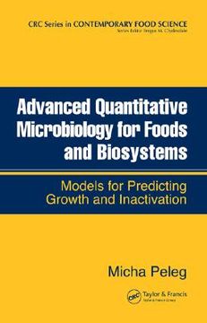 portada advanced quantitative microbiology for foods and biosystems: models for predicting growth and inactivation (en Inglés)