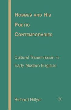 portada Hobbes and His Poetic Contemporaries: Cultural Transmission in Early Modern England (en Inglés)