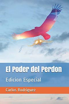 portada El Poder del Perdon: Edicion Especial (in Spanish)
