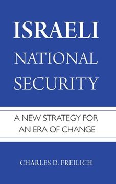 portada Israeli National Security: A new Strategy for an era of Change (in English)