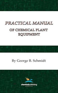 portada practical manual of chemical plant equipment (en Inglés)