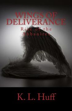 portada Wings of Deliverance: Rise of the Abbanites (en Inglés)